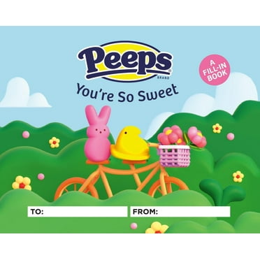 PEEPS®: You're So Sweet : A Fill-In Book (Hardcover)
