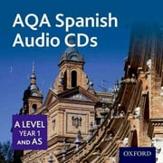 Aqa A Level Spanish For 2016: A Level/key Stage 5: As Year 1 Spanish Audio Cd Pack 2nd Edition