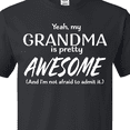 thumbnail image 4 of Inktastic Yeah My Grandma is Pretty Awesome T-Shirt, 4 of 5