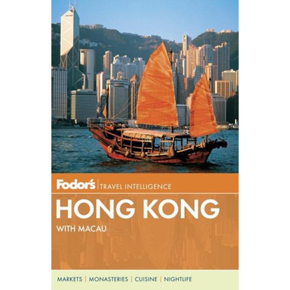 Pre-Owned Fodor's Hong Kong: with a Side Trip to Macau (Full-color Travel Guide) (Paperback) 0770432085 9780770432089