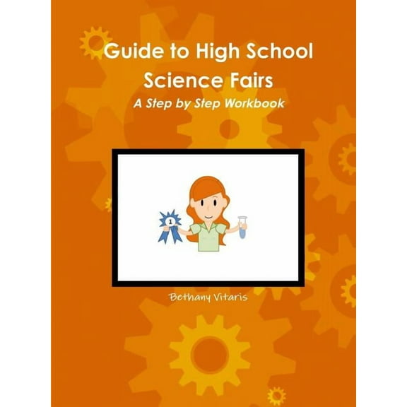 Guide to High School Science Fairs, (Paperback)