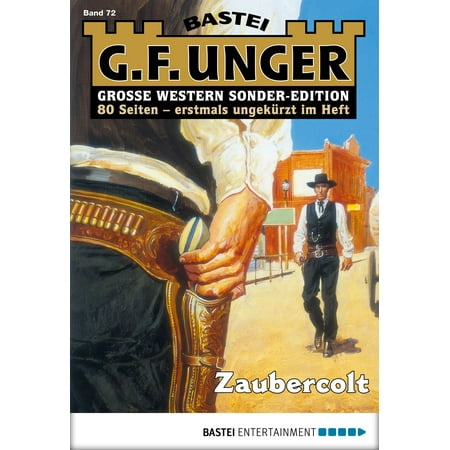 G. F. Unger Sonder-Edition 72 - Western - eBook