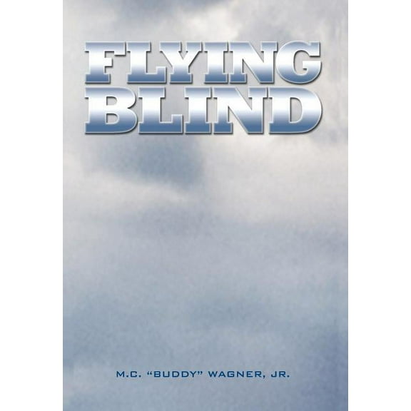 Flying Blind (Hardcover)