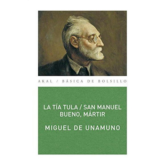 Tia tula, la / san manuel bueno martir