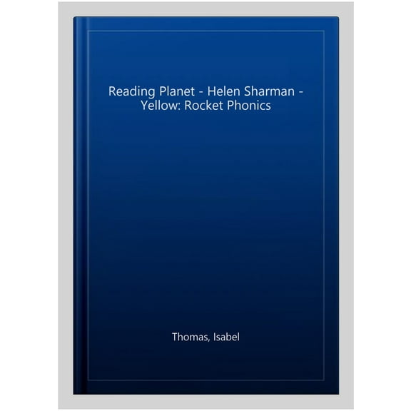 Reading Planet - Helen Sharman - Yellow: Rocket Phonics