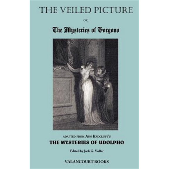 Pre-Owned The Veiled Picture; Or, the Mysteries of Gorgono (Gothic Classics) Paperback