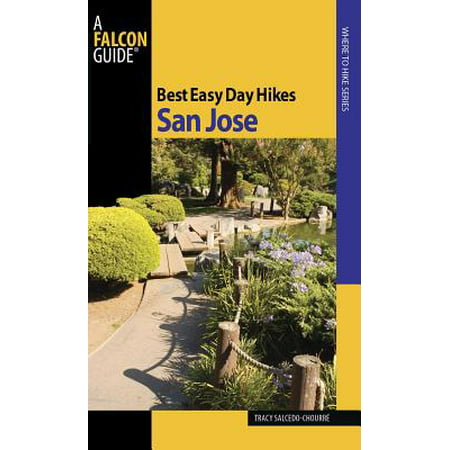 Best Easy Day Hikes San Jose - eBook (Best Oysters In San Jose)
