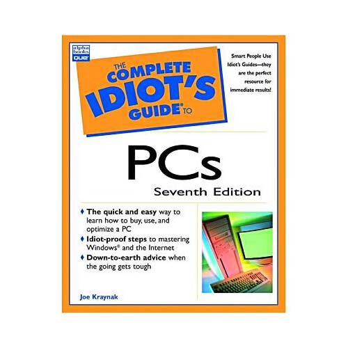 Complete Idiot's Guides (Computers): The Complete Idiot's Guide to PCs (Edition 7) (Paperback)