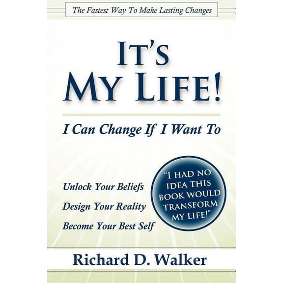 It's My Life! I Can Change If I Want To, (Paperback)