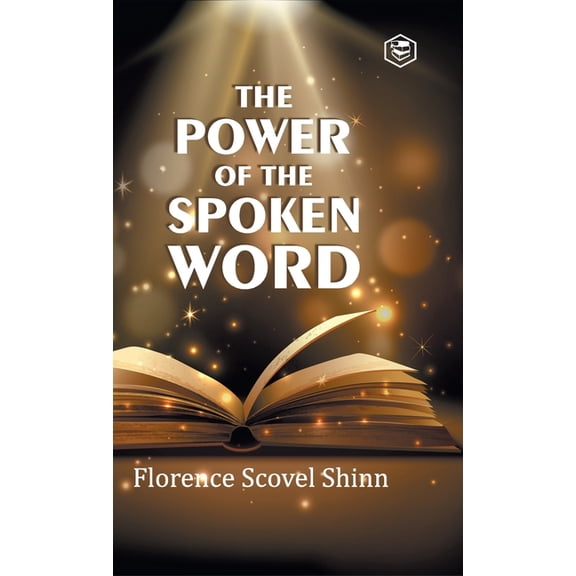 The Power of the Spoken Word, (Hardcover)