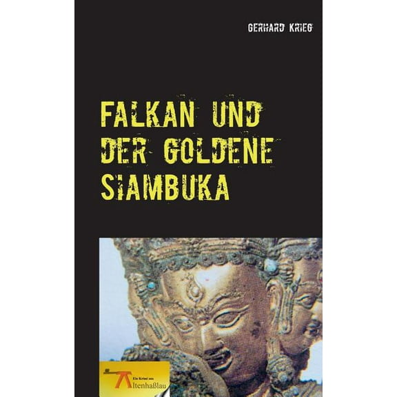 Falkan und der goldene Siambuka (Paperback)