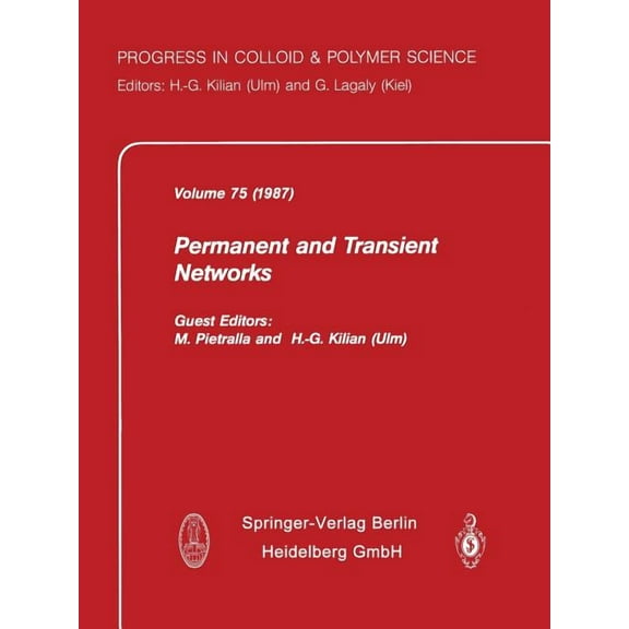 Progress in Colloid and Polymer Science Permanent and Transient Networks, Book 75, (Paperback)