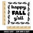thumbnail image 2 of Happy Fall Y'all Autumn Foliage Self-Inking Rubber Stamp Ink Stamper - Blue Ink - Large 1-1/2 Inch, 2 of 7