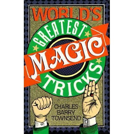 Pre-Owned World s Greatest Magic Tricks (Paperback) 0806905816 9780806905815