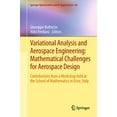 thumbnail image 1 of Analyse Variable et Ingénierie Aérospatiale: Défis Mathématiques pour Design Aérospatial: Apports d'Un Atelier Organisé à l'École de... (Optimisation de Printemps et Ses Applications), 1 of 3