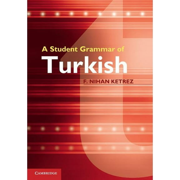 A Student Grammar of Turkish, (Hardcover)