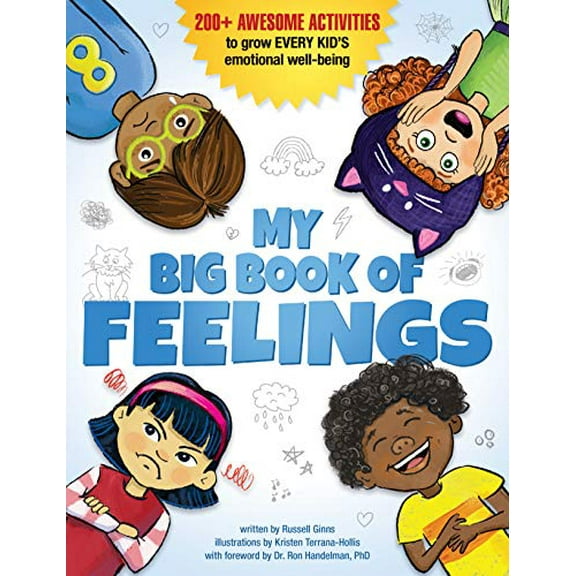 Pre-Owned My Big Book of Feelings: 200  Awesome Activities to Grow Every Kid's Emotional Well-Being (Paperback) 052557140X 9780525571407