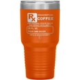 thumbnail image 1 of Prescription Coffee Rx Tumblers 30oz Insulated Tumbler/Orange, 1 of 1