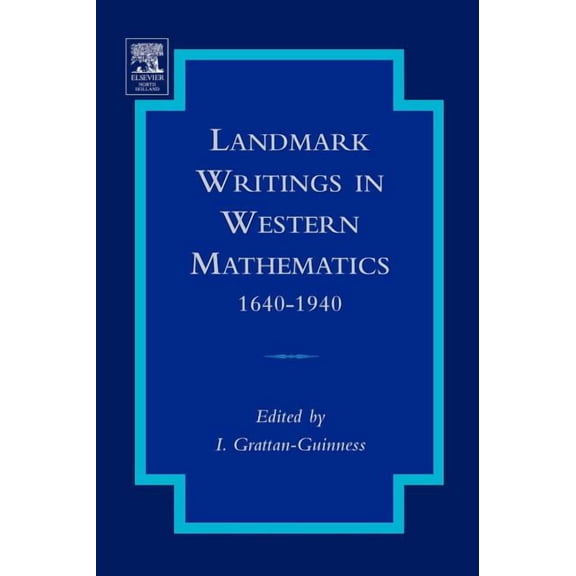 Landmark Writings in Western Mathematics 1640-1940, (Hardcover)