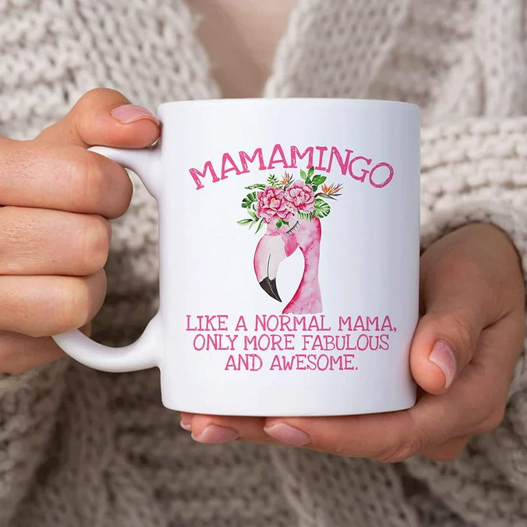 Appreciation Gifts For Mom Mother From Daughter Son Husband - Gift For  Flamingo Lovers - Mothers Day Birthday Christmas - Mamamingo Fabulous And  Awesome 11oz White Ceramic Coffee Tea Mug 