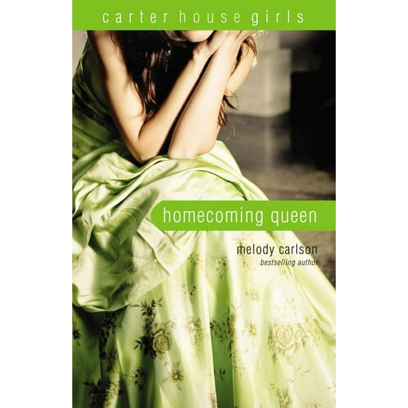 Carter House Girls The Homecoming Queen, Book 3, (Paperback)