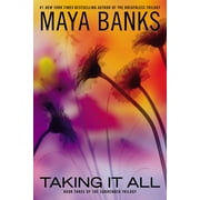 Pre-Owned Taking It All (Surrender Trilogy (Maya Banks)) Paperback
