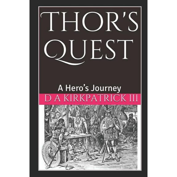 Thor's Quest: A Hero's Journey (Paperback)
