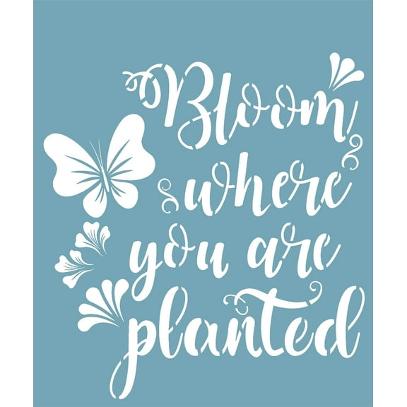 FineArt Bloom where you are planted Stencils for Mixed Media, Wall Painting, Art and Craft, Home Decor, DIY Craft, Card Making and Fabric Painting, Size 6X6 Inch