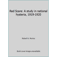 thumbnail image 1 of Pre-Owned Red Scare: A study in national hysteria, 1919-1920 (Hardcover) 0070440751 9780070440753, 1 of 1