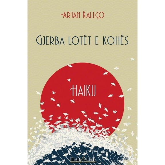 Gjerba lotët e kohës: Haiku (Paperback)