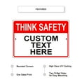 thumbnail image 2 of Think Safety Custom Text Here Novelty Display Outdoor Indoor Unique Aluminum Metal Sign 18"x24", 2 of 5