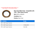 thumbnail image 2 of Rear Inner Wheel Seal - Compatible with 1995 - 2004 Toyota Tacoma 1996 1997 1998 1999 2000 2001 2002 2003, 2 of 2