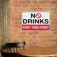 thumbnail image 6 of No Drinks Past This Point Sign 8"x12" - Aluminum Tin Warning for Home Outdoor Garden, Durable Policy Decor for Lab, 6 of 8