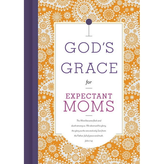 God's Grace for Expectant Moms (Hardcover)