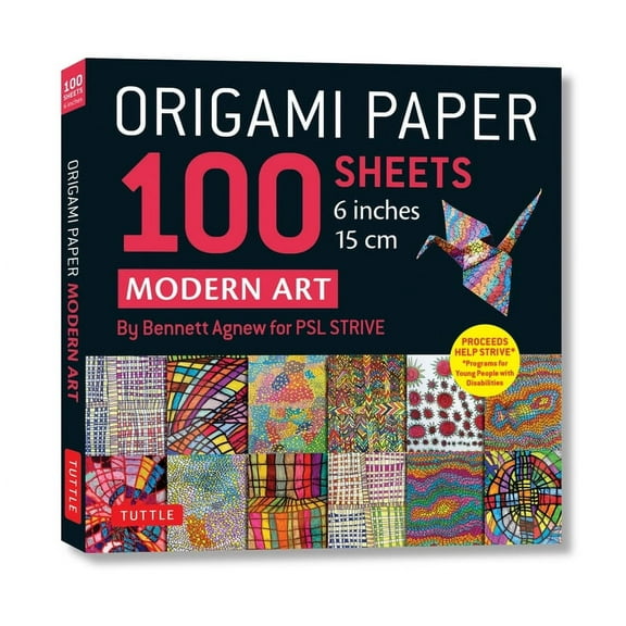 Origami Paper 100 Sheets Modern Art 6 (15 CM): Art by Bennett Agnew for Psl Strive: Double-Sided Sheets Printed with 12 Different Designs (Instructions for 5 Projects) (Other)