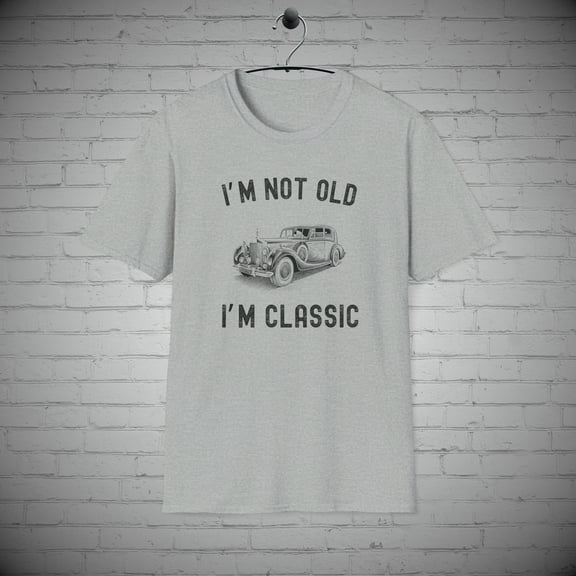 I'm Not Old I'm Classic t-shirt, Vintage Age humor Gift, Over the Hill