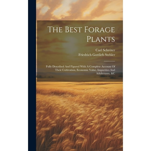 The Best Forage Plants (Hardcover)
