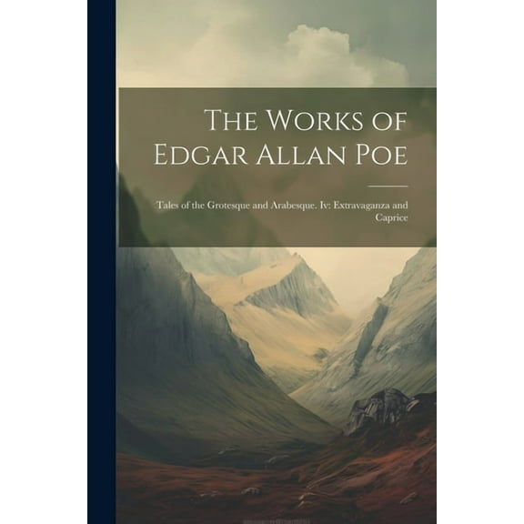 The Works of Edgar Allan Poe (Paperback)
