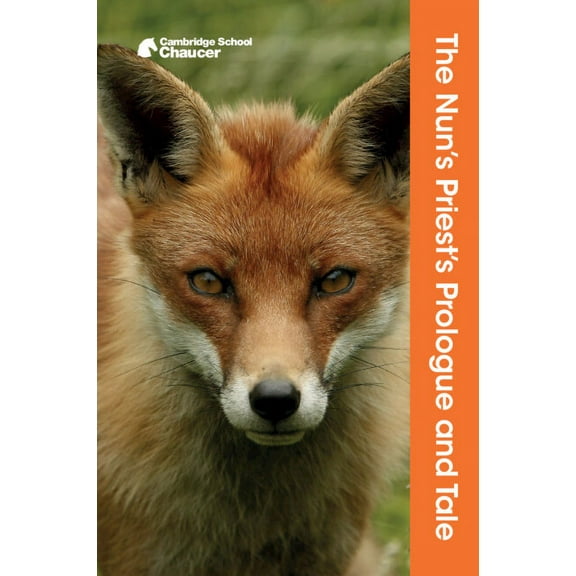 Cambridge School Chaucer The Nun's Priest's Prologue and Tale, (Paperback)