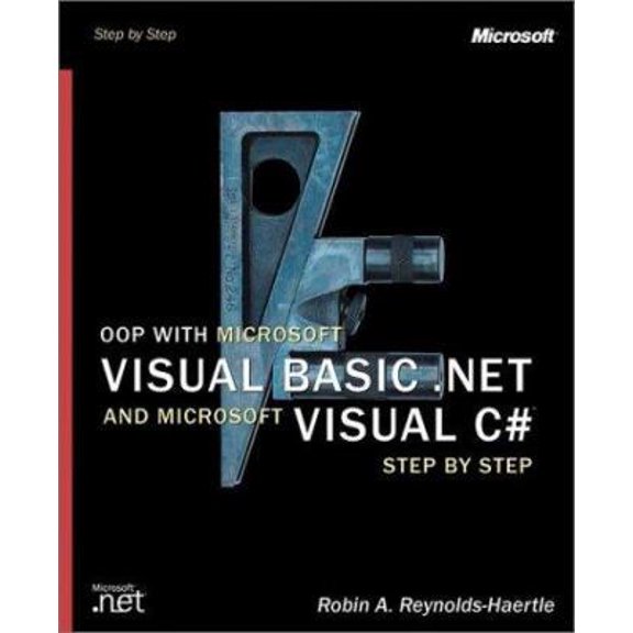 Pre-Owned OOP with Microsoft Visual Basic .NET and Microsoft Visual C#(TM) .NET Step by Step (Step by Step (Microsoft)) (Paperback) 0735615683 9780735615687