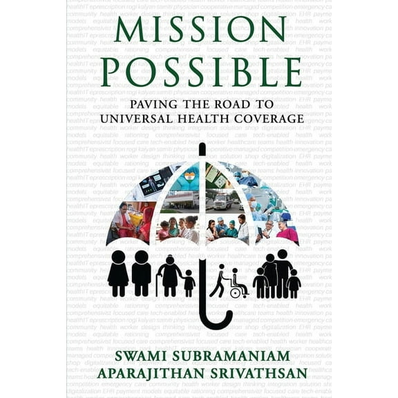 Mission Possible: Paving the Road to Universal Health Coverage, (Paperback)