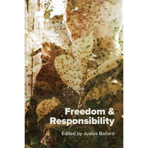 Freedom & Responsibility: Readings for Writers, (Paperback)
