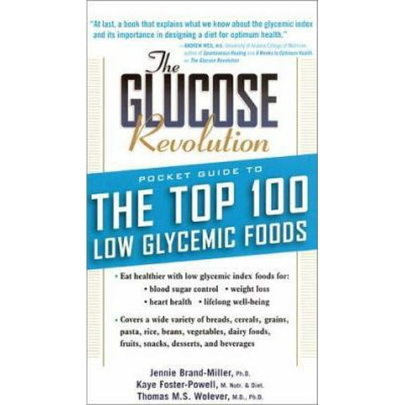 Pre-Owned The Glucose Revolution Pocket Guide to the Top 100 Low Glycemic Foods (Unknown) 1569246785 9781569246788