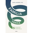 thumbnail image 1 of Libro Familia Toxica Tapa Blanda, Autor Karyl Mcbride, Editorial Urano, 1 of 2