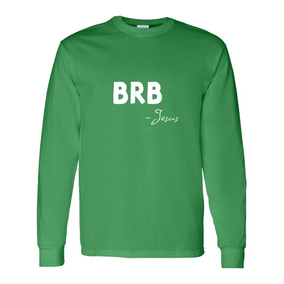 Inktastic Easter Brb Jesus Long Sleeve T-Shirt