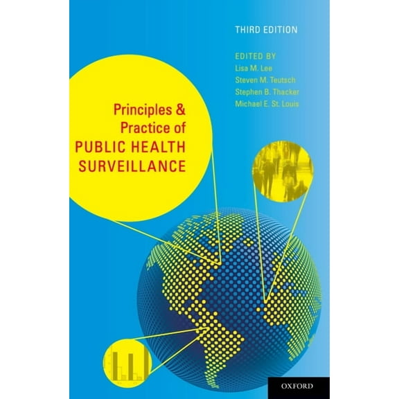 Principles and Practice of Public Health Surveillance (Revised), (Hardcover)