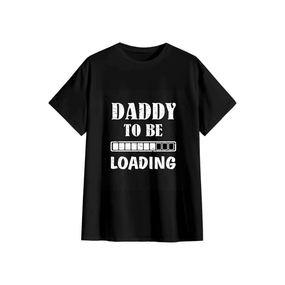 Daddy To Be Loading Progress Bar Funny New Dad Cotton T-Shirt Pregnancy Announcement Gift S