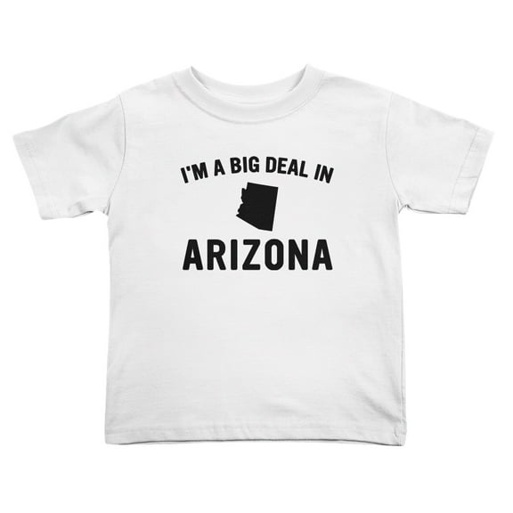 I'm A Big Deal in Arizona Cute Toddler T Shirts for Boys Girls (White, Youth L)