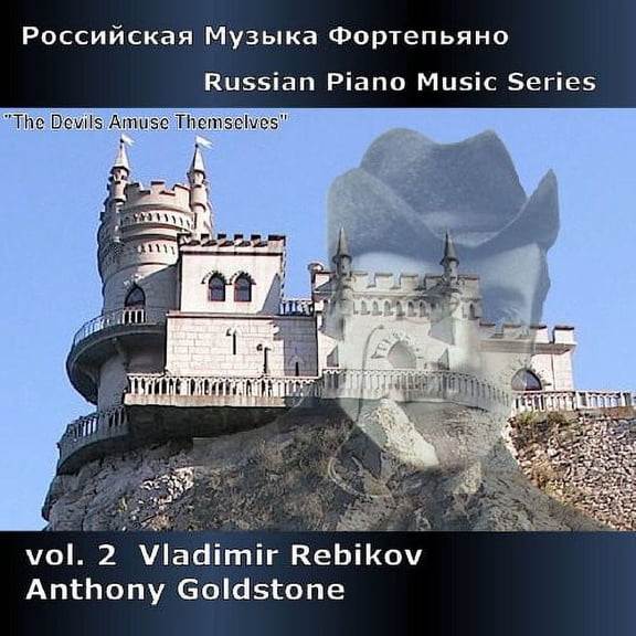 Anthony Goldstone - Russian Piano Music Series Volume 2 - Music & Performance - CD