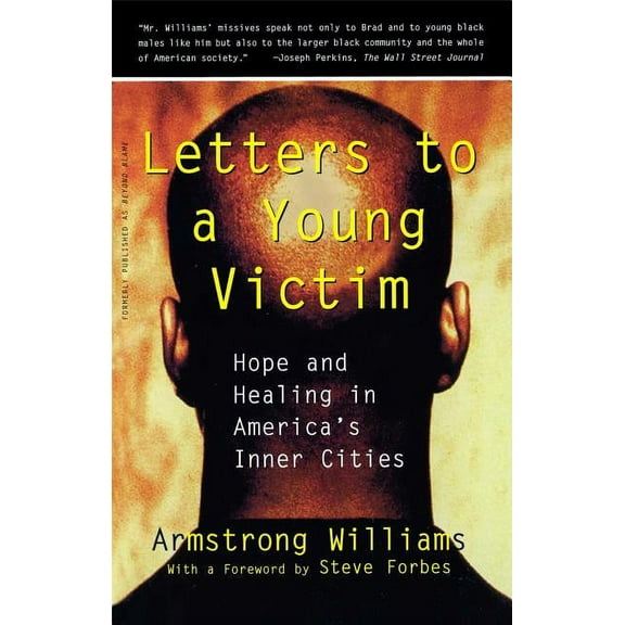 Letters to a Young Victim: Hope and Healing in America's Inner Cities, (Paperback)
